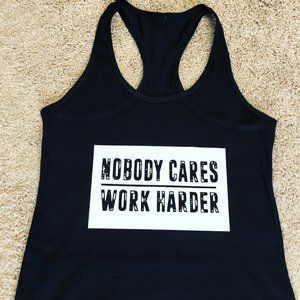 Nobody Cares Train Harder Tanks